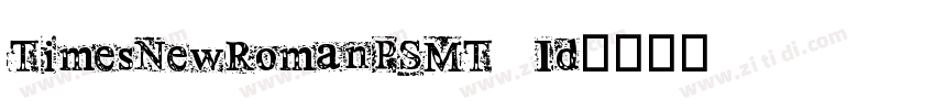TimesNewRomanPSMT Id字体转换
